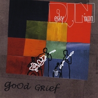 Pesky J. Nixon : Good Grief