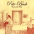 PETE BUSH: East Is The Past
