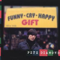 Pete Diamond : Funny Cry Happy Gift