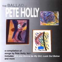 Pete Holly : The Balled of Pete Holly