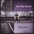 PETE KRUSE: My Way Home