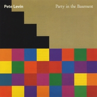 Pete Levin : Party In The Basement