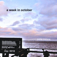 Pete Minns : A Week in October