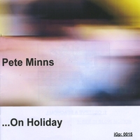Pete Minns : ...On Holiday
