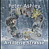 Peter Ashley: Artillerie Strasse