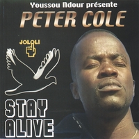 PETER COLE: Stay alive