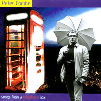 Peter Combe : Songs from a Telephone Box