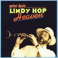 Peter Davis & Lindy Hop Heaven : Lindy Hop Heaven
