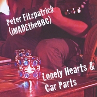 Peter Fitzpatrick : Lonely Hearts & Car Parts EP