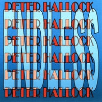 Peter Hallock : Endless