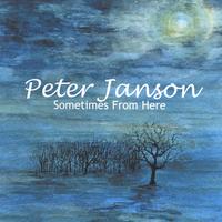 Peter Janson : Sometimes From Here