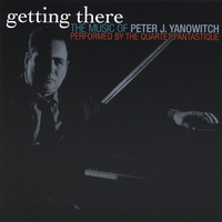 Peter J Yanowitch : Getting There