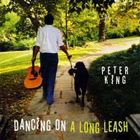 Peter King : Dancing on a Long Leash