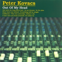 Peter Kovacs : Out of My Head