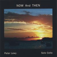 Peter Lewy : Now and Then