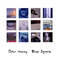 Peter Money : Blue Square