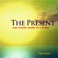 Peter Moses : The Present