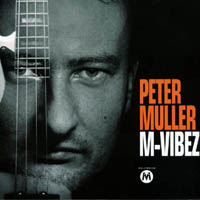Peter Muller : M-Vibez