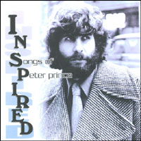 PETER PRINCE: INSPIRED:songs of peter prince