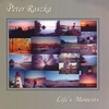 PETER RASZKA: Life's Moments