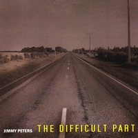 Jimmy Peters : The Difficult Part