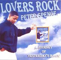 PETER SPENCE: Lovers Rock