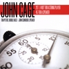 TOM PETERS AND JOHN SCHNEIDER: John Cage: 26' 1.1499'' for a String Player and 45' for a Speaker