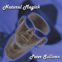Peter  Sullivan : Natural Magick