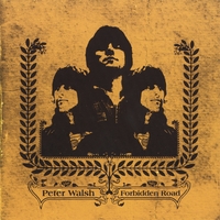 Peter Walsh : Forbidden Road