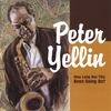 PETER YELLIN: How Long Has This Been Going On?