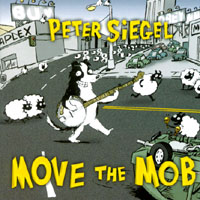 PETER SIEGEL: Move the Mob