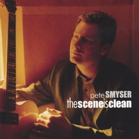 PETE SMYSER: The Scene Is Clean