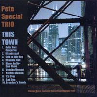 PETE SPECIAL TRIO: This Town