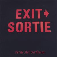 Petite Art Orchestra : Exit-Sortie