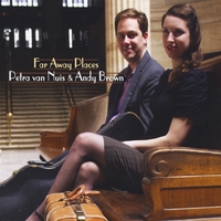 Petra van Nuis and Andy Brown : Far Away Places