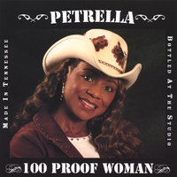 Petrella : 100 Proof Woman