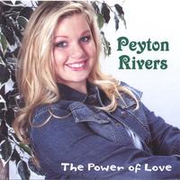 Peyton Rivers : The Power of Love