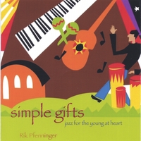 RIK PFENNINGER: Simple Gifts