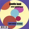PETER GABRIEL BYRNE: Gentle Land