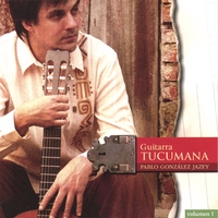 PABLO GONZÁLEZ JAZEY: Guitarra Tucumana