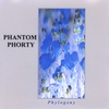 PHANTOM PHORTY: Phylogeny