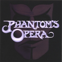 Phantom's Opera : Phantom's Opera