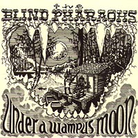 The Blind Pharaohs : Under a Wampus Moon