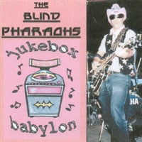 The Blind Pharaohs : Jukebox Babylon
