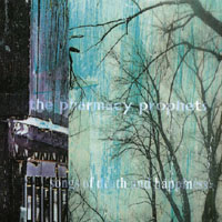 The Pharmacy Prophets : Songs of Death and Happiness