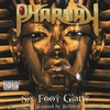 PHAROAH: Six Foot Giant (Chopped & Skrewed)