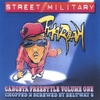 PHAROAH: Street Military : Gangsta Freestyle 1 : Screwed