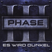 Phase III : Es Wird Dunkel