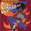 PHAT SIDY SMOKEHOUSE: SubraBae