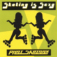 PHAT SK8TRAX: Skating is Sexy - Learn to Skate Songs - Special DJ Edition